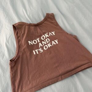 NOT OKAY & IT'S OKAY CROP Namaste As Fck